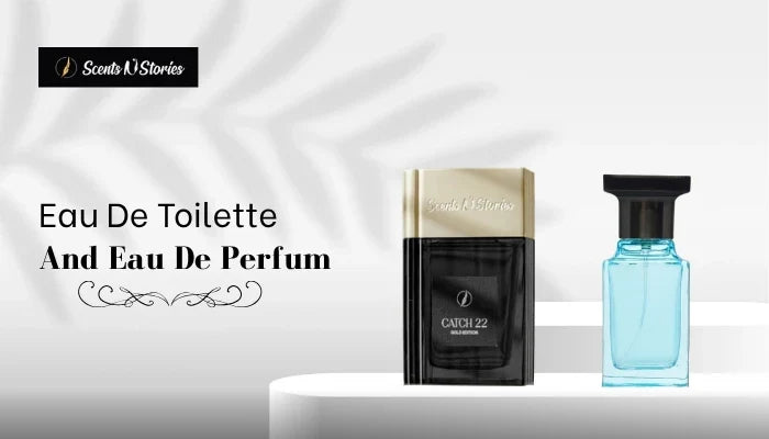 Scents 'N Stories web banner titled "Eau De Toilette And Eau De Parfum" featuring a black "Catch 22 Gold Edition" perfume bottle and a light blue glass scent bottle on a white pedestal