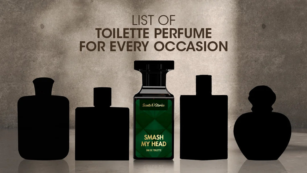 List of Toilette Perfumes (EDT)