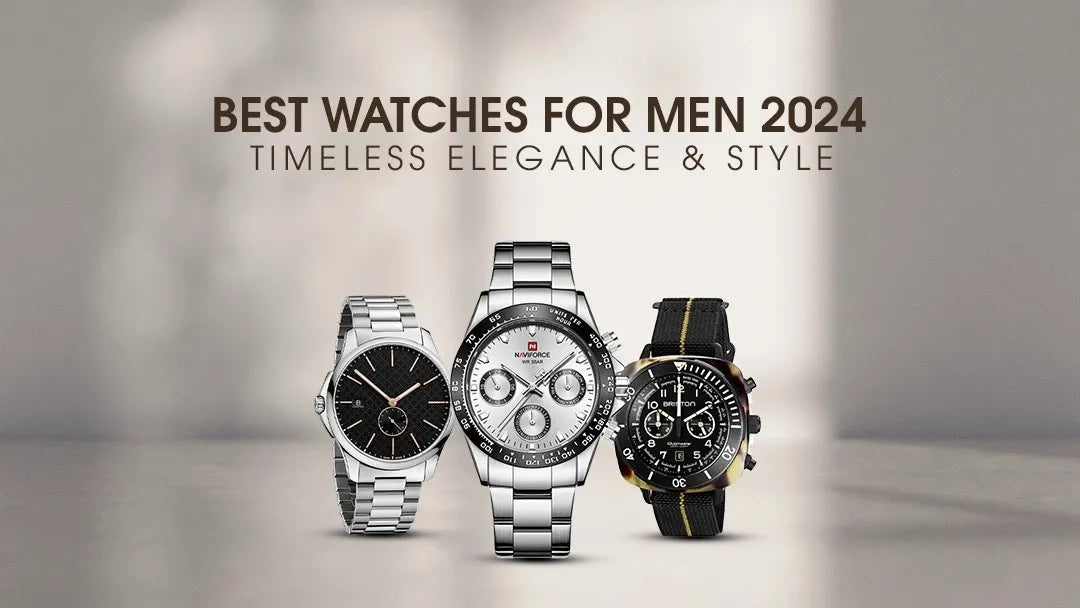 The Best Watches for Men 2024 Timeless Elegance & Style Scents N Stories